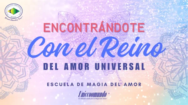 Encontrándote con el reino del amor universal (Manual)