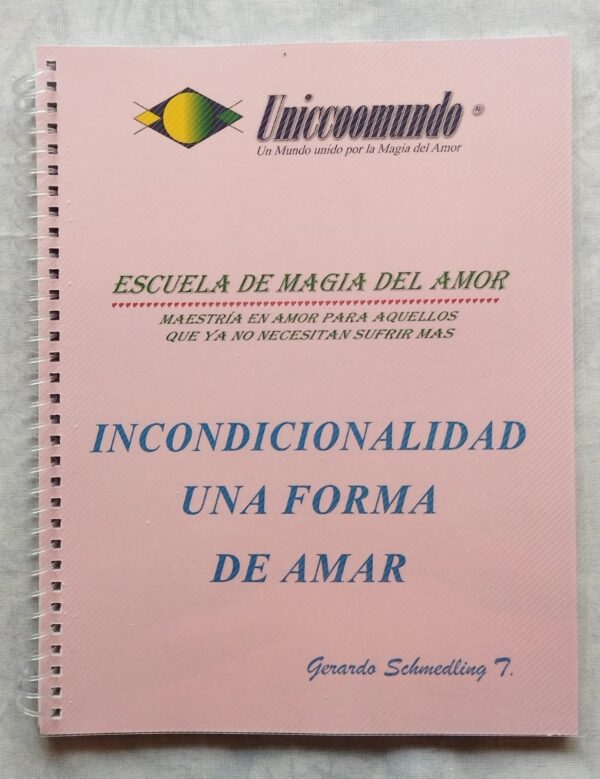 Incondicionalidad una forma de amar (Manual) - Imagen 2